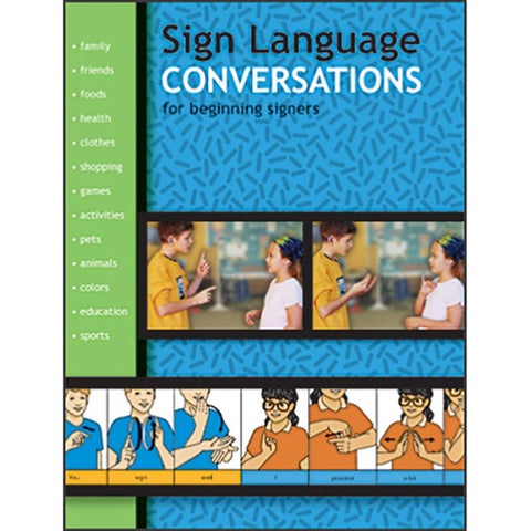 SIGN LANGUAGE CONVERSATIONS
