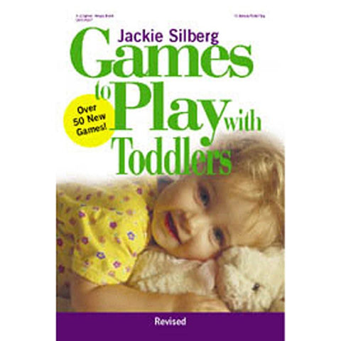 GAMES TO PLAY WITH TODDLERS REVISED