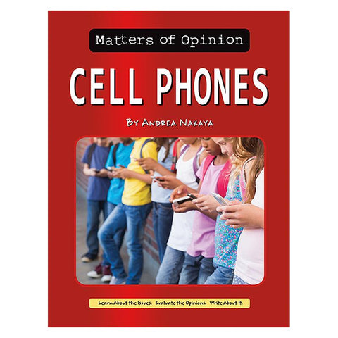 MATTERS OF OPINION CELL PHONES
