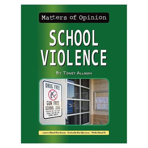 MATTERS OF OPINION SCHOOL VIOLENCE