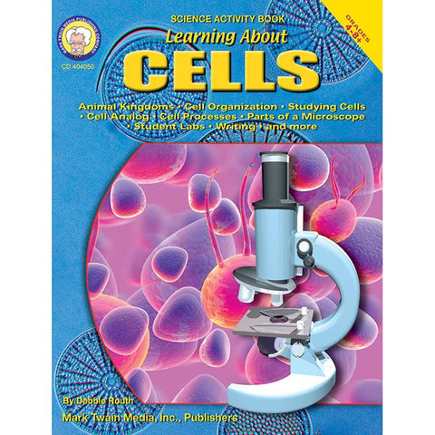 LEARNING ABOUT CELLS