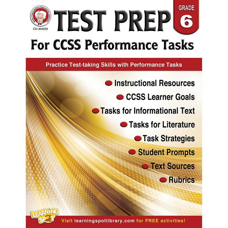 GR 6 TEST PREP FOR CCSS PERFORMANCE