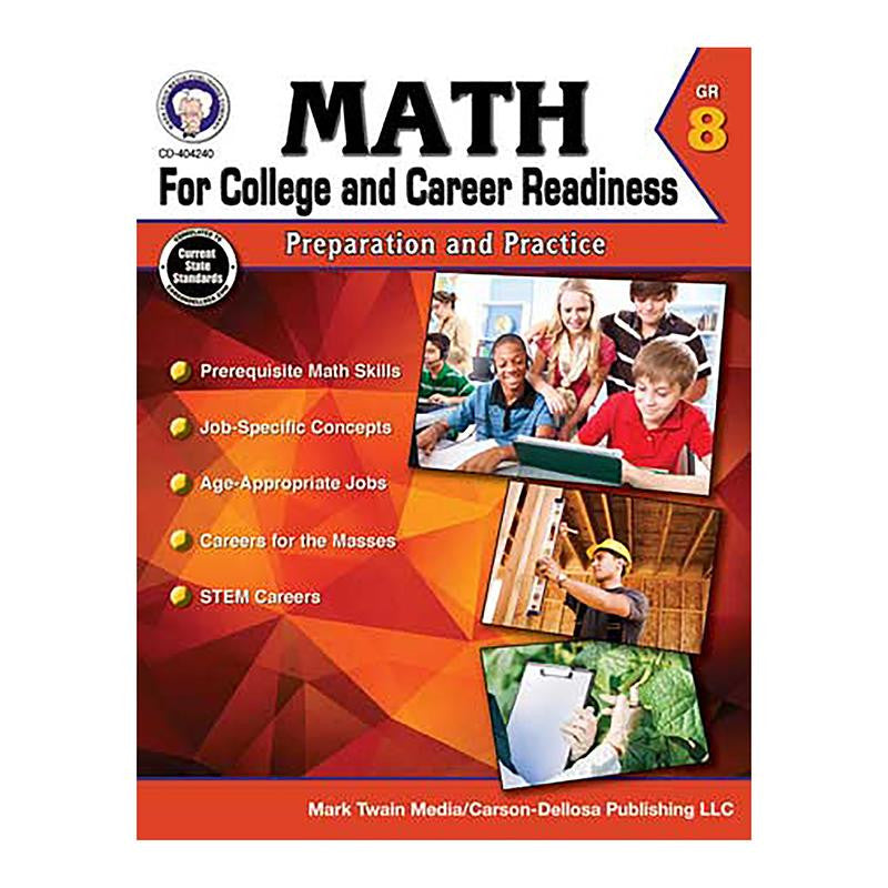 GR 8 MATH FOR COLLEGE AND CAREER