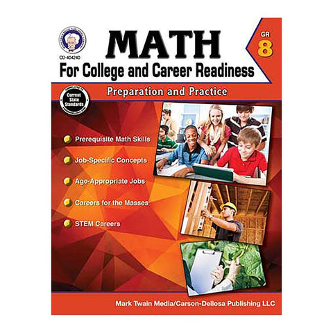 GR 8 MATH FOR COLLEGE AND CAREER