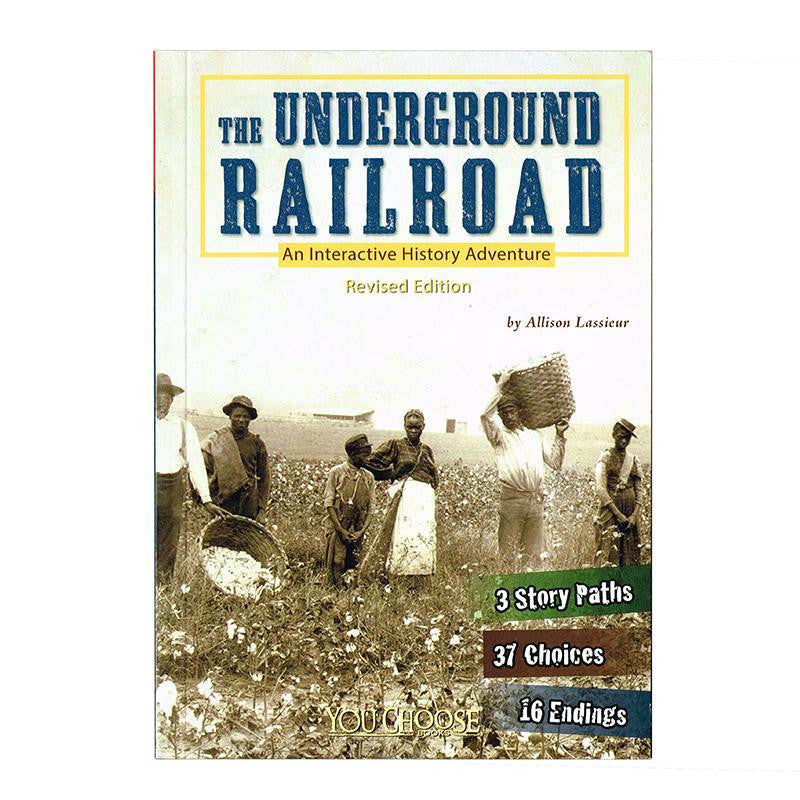 THE UNDERGROUND RAILROAD