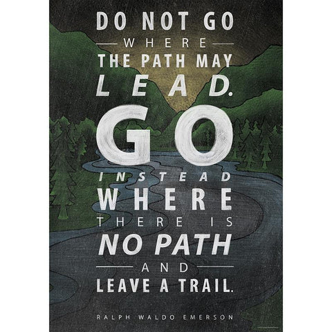 DO NOT GO WHERE THE PATH POSTER