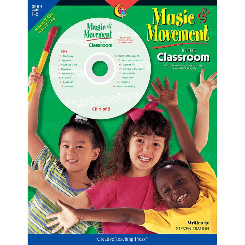 MUSIC & MOVEMENT IN THE CLASSROOM