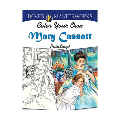 COLOR YOUR OWN MARY CASSATT