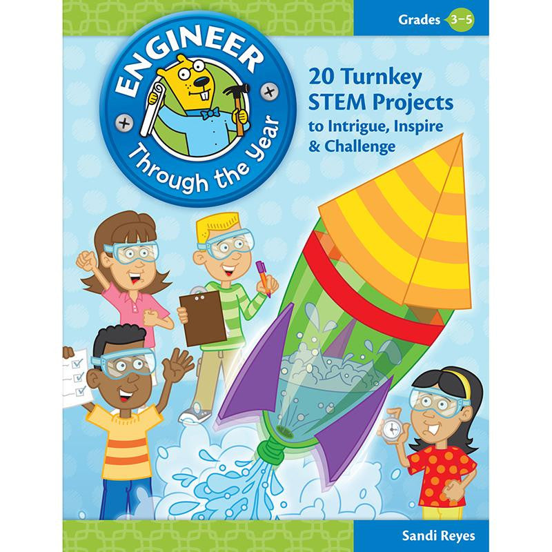 ENGINEER THROUGH THE YEAR GR 3-5