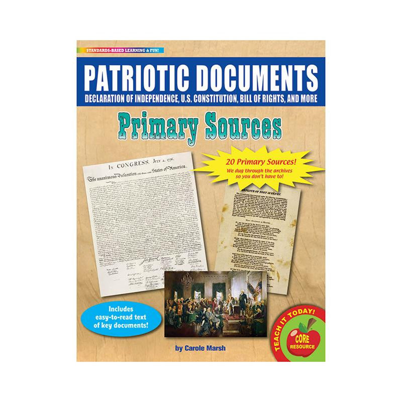 PRIMARY SOURCES PATRIOTIC DOCUMENTS