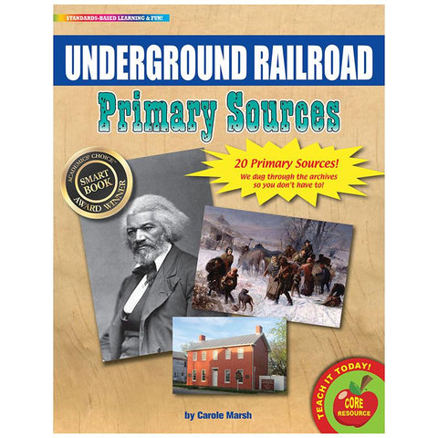 PRIMARY SOURCE UNDERGROUND RAILROAD