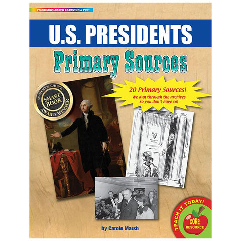 PRIMARY SOURCES US PRESIDENTS