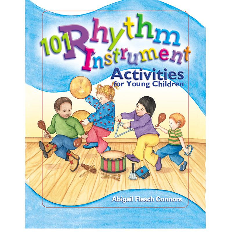 101 RHYTHM INSTRUMENT ACTIVITIES