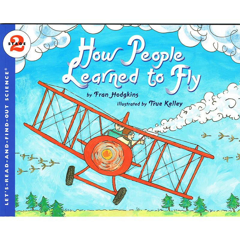 HOW PEOPLE LEARNED TO FLY