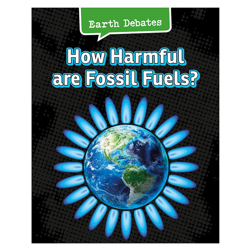 HOW HARMFUL ARE FOSSIL FUELS