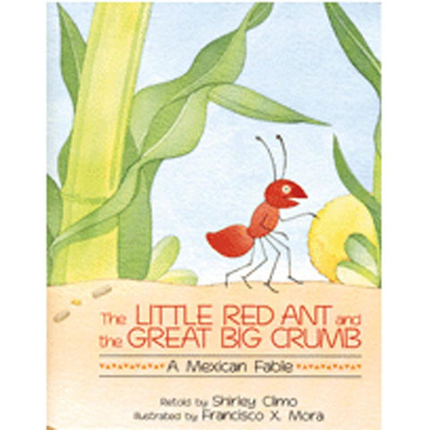 THE LITTLE RED ANT & THE GREAT BIG