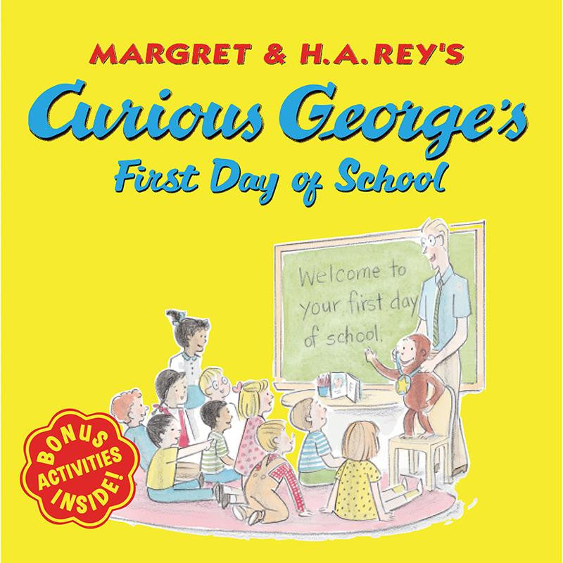 CURIOUS GEORGE FIRST DAY OF SCHOOL