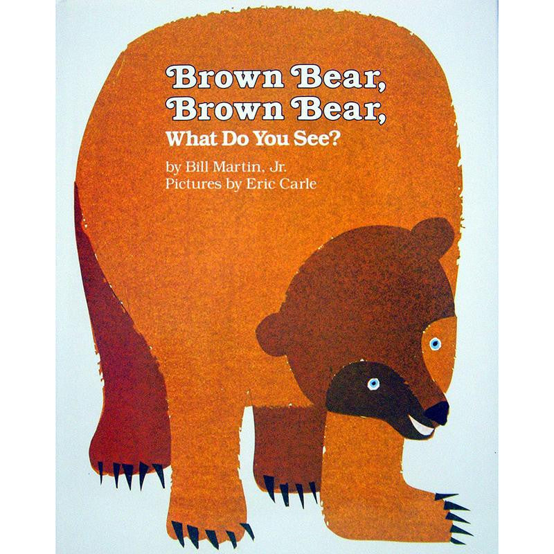 BROWN BEAR BROWN BEAR WHAT DO