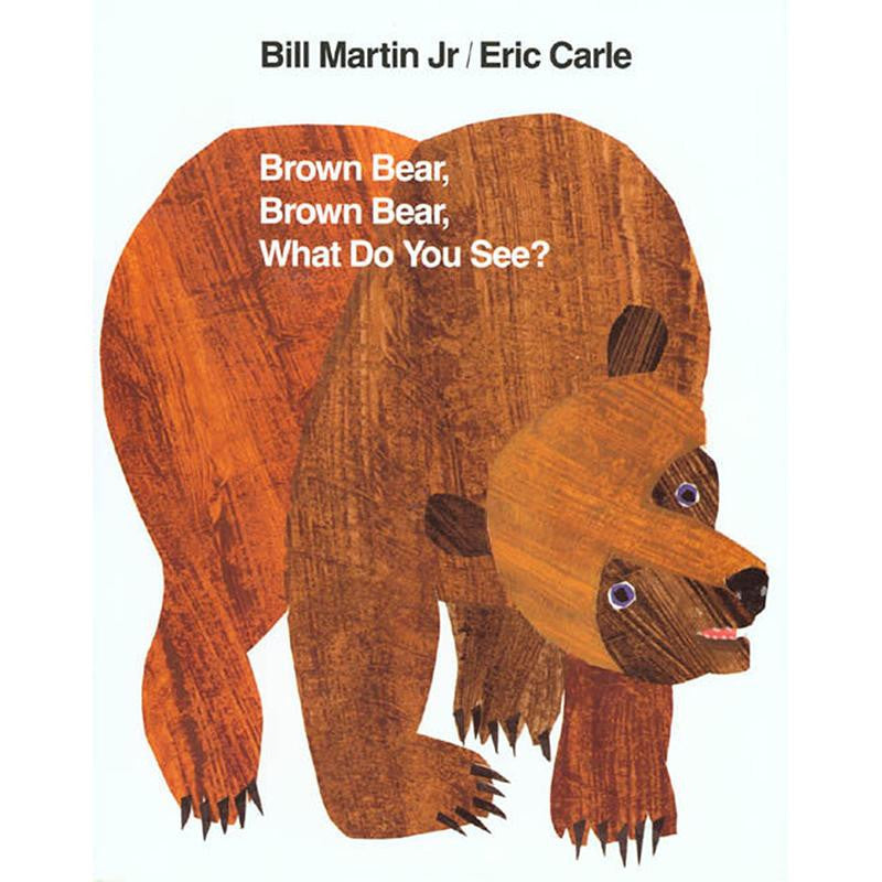 BROWN BEAR BROWN BEAR