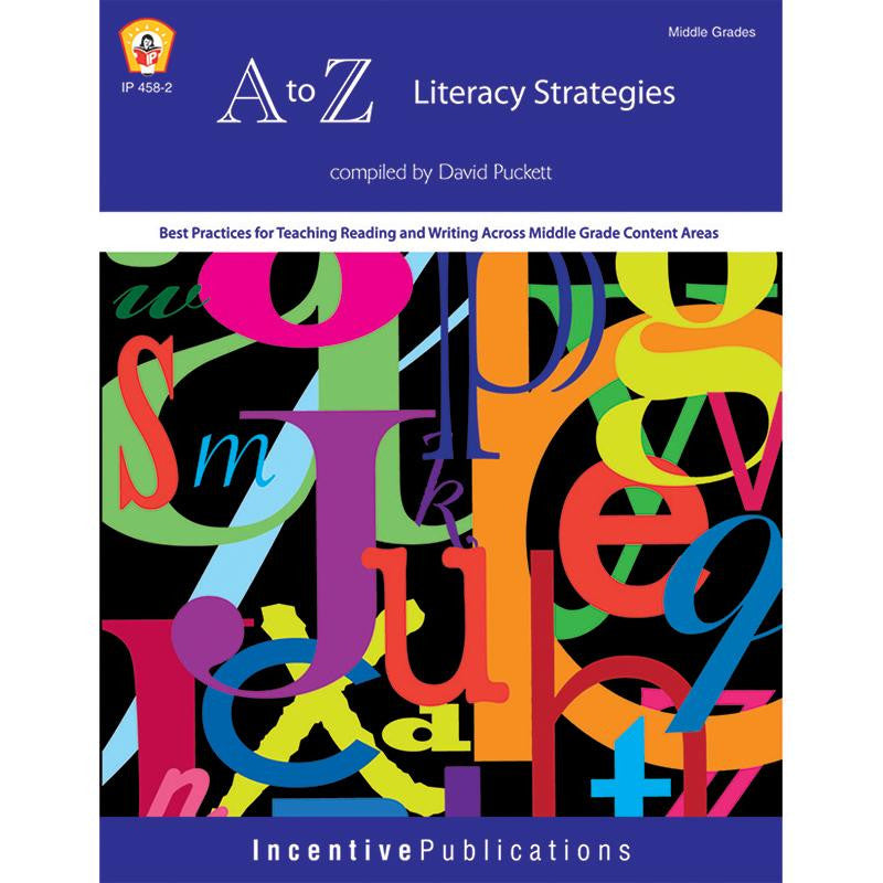 A TO Z LITERACY STRATEGIES