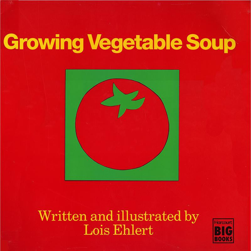 GROWING VEGETABLE SOUP BIG BOOK