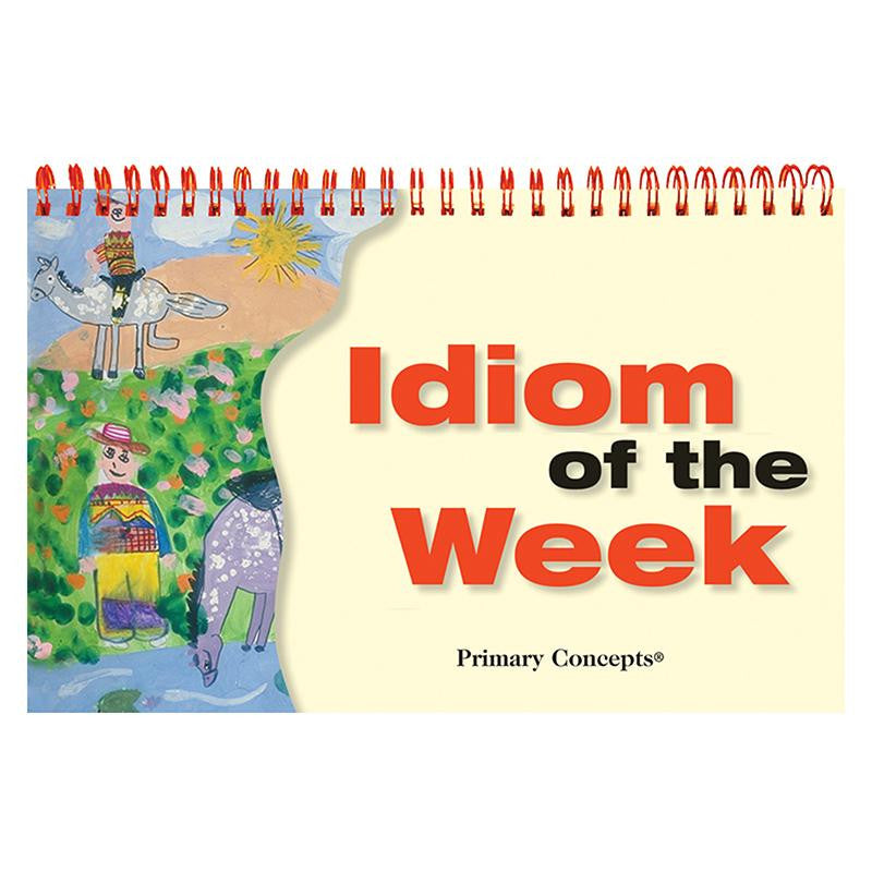 IDIOM OF THE WEEK