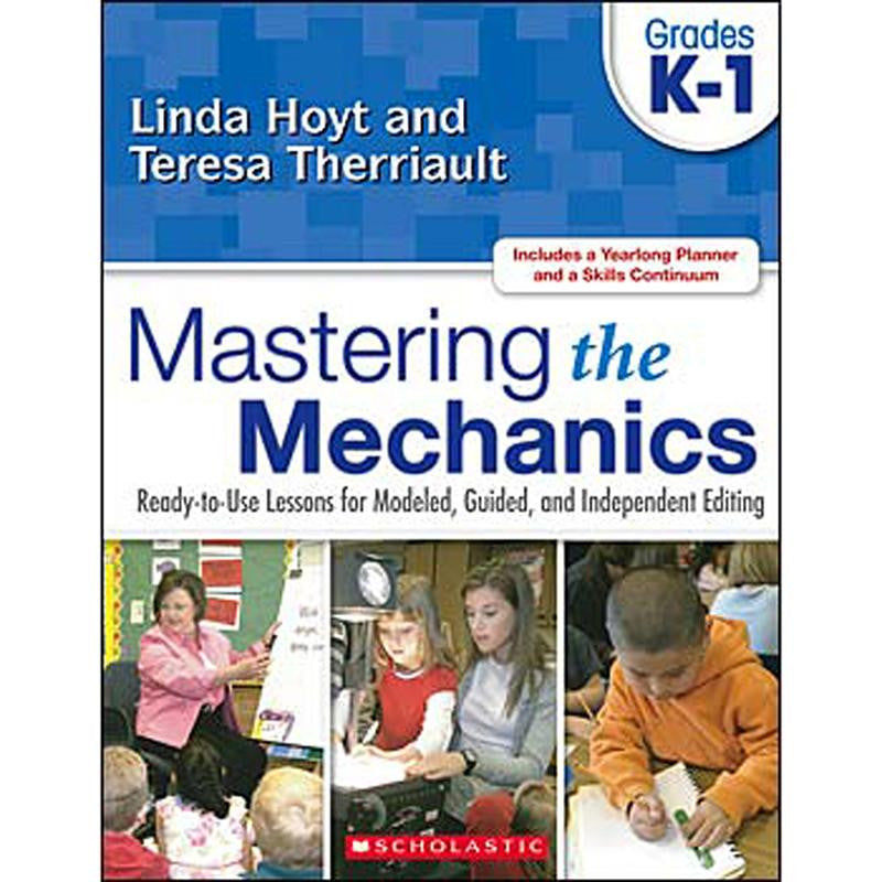 MASTERING THE MECHANICS GR K-1