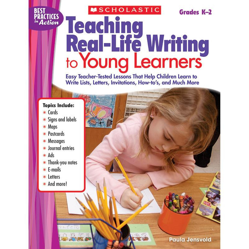 TEACHING REAL LIFE WRITING TO YOUNG