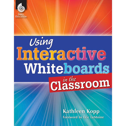 USING INTERACTIVE WHITEBOARDS IN