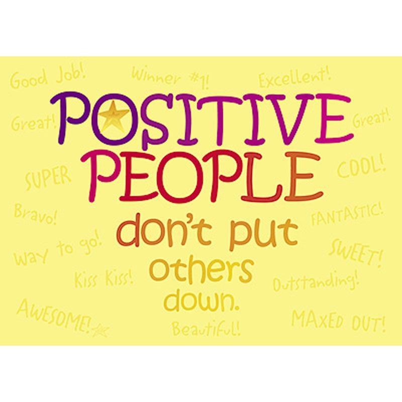 POSTER POSITIVE PEOPLE DONT PUT