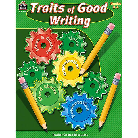 TRAITS OF GOOD WRITING GR 3-4