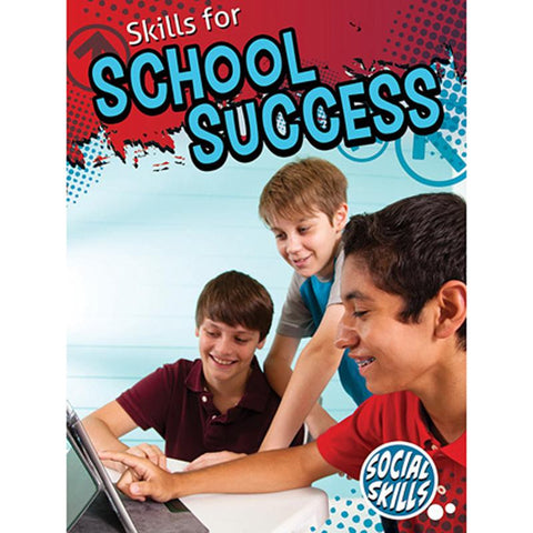 SKILLS FOR SCHOOL SUCCESS