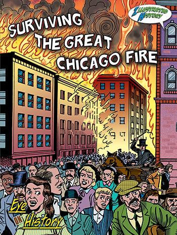 SURVIVING THE GREAT CHICAGO FIRE